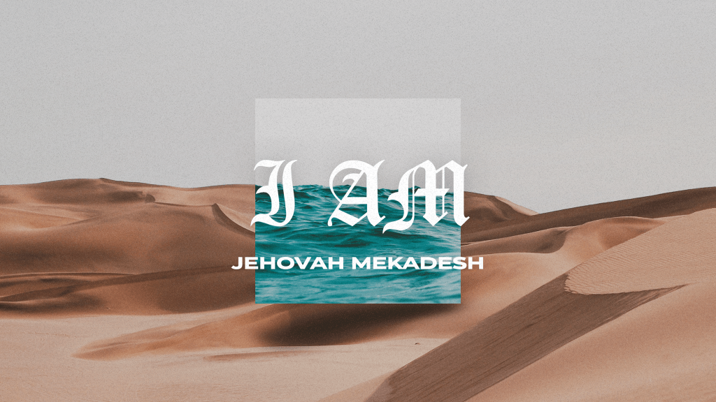 Jehovah Mekadesh