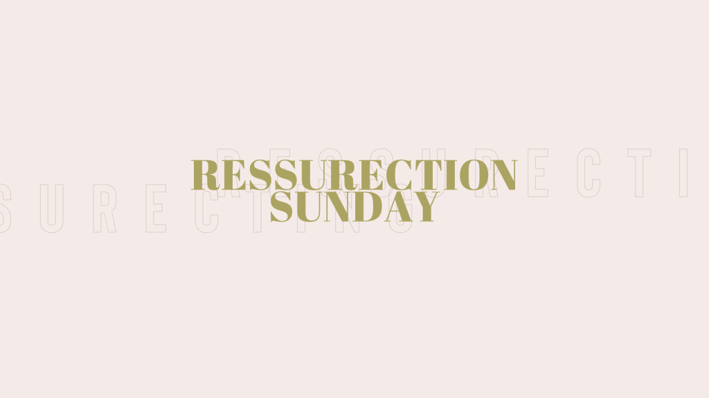 Resurrection Sunday 2024