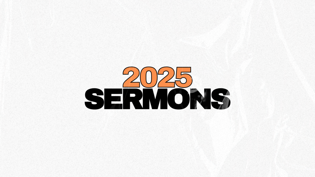 2025 Sermons